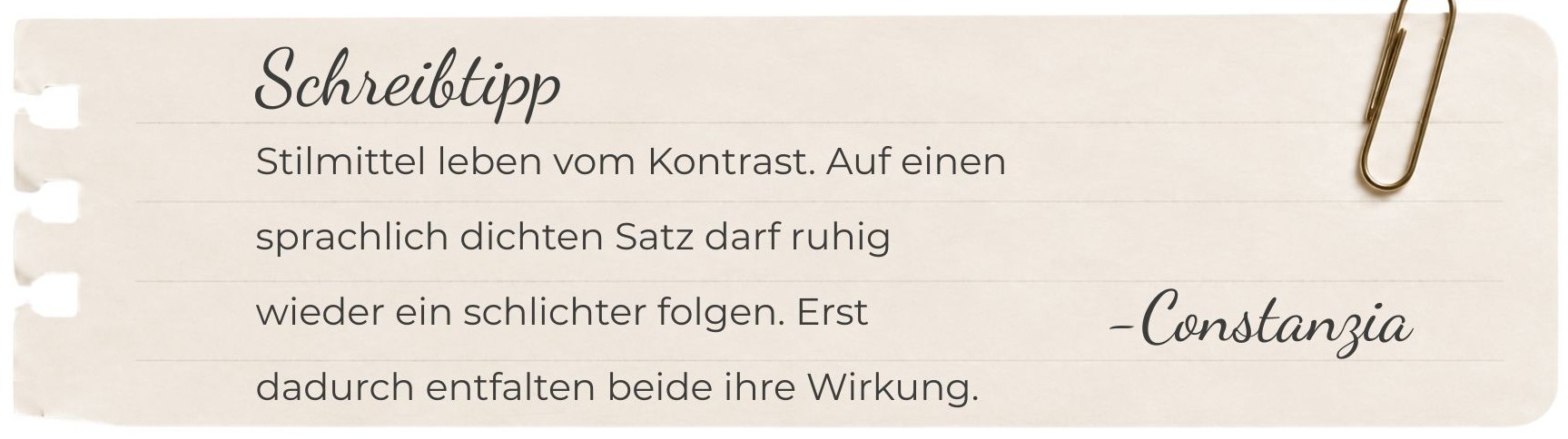 Schreibtipp mit dem Hinweis ‚Stilmittel leben vom Kontrast‘ und handschriftlicher Signatur von Constanzia auf liniiertem Papier